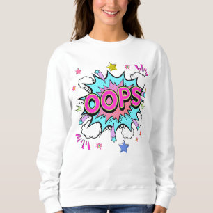 Sweatshirt Oops Pop Art Explosion