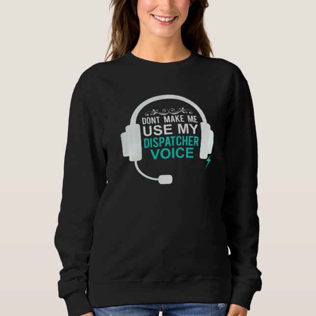 Sweatshirt Opérateur de dispatching Jour 911 Équipe d'urgence (Devant)
