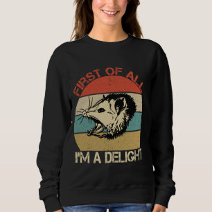 Sweatshirt Opossum Possum D'Abord Je Suis Un Bon Sarcast