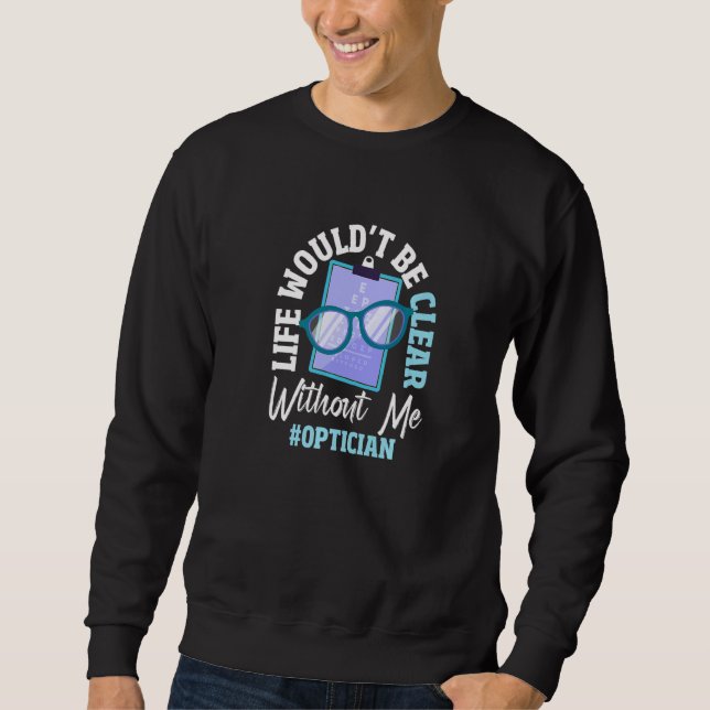 Sweatshirt Opticius lunettes de vue test Optométrie ophtalmiq (Devant)