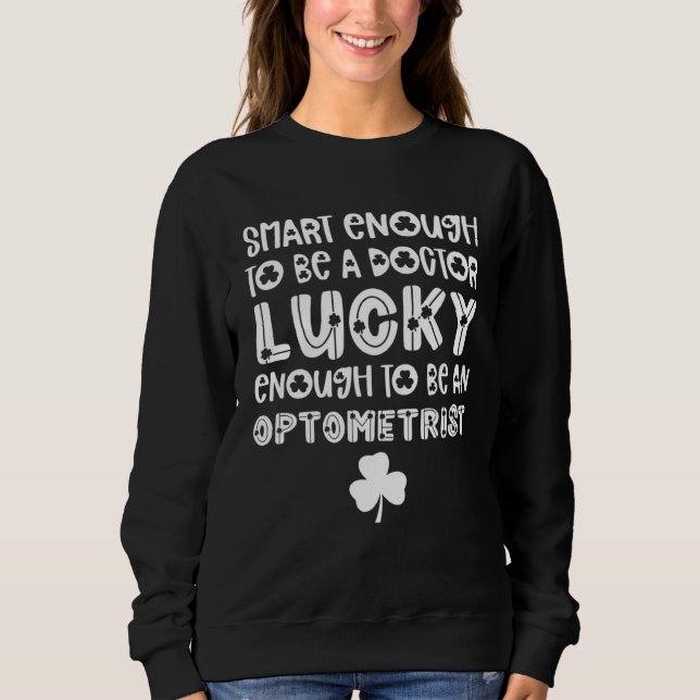Sweatshirt Optométriste Saint-Patrick Optométrie Équipe Oculi (Devant)