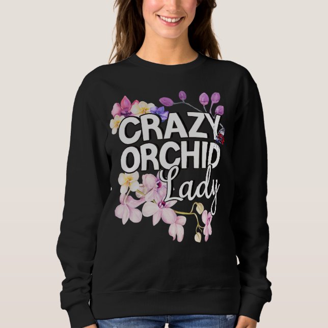 Sweatshirt Orchidée Whisperer J'Aime Les Orchidées Comme Fou  (Devant)
