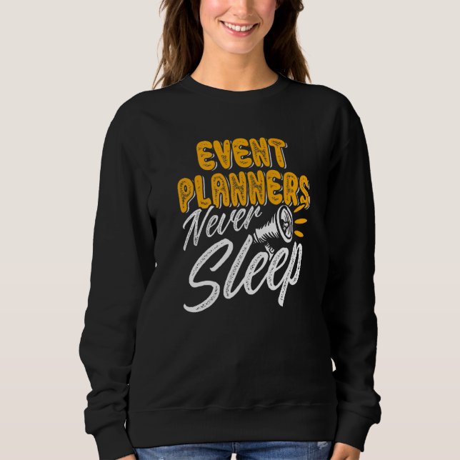 Sweatshirt Organisateur d'événements Les planificateurs d'évé (Devant)