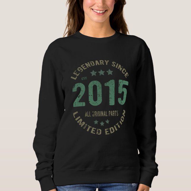 Sweatshirt Original depuis 2015 Cadeau d'anniversaire de lége (Devant)