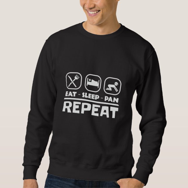 Sweatshirt Orpaillage prospection Est Sommeil Pelle Répéter (Devant)