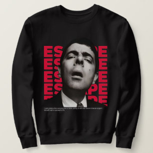 Sweatshirt Orphic Mr Bean Escape design - citation motivation