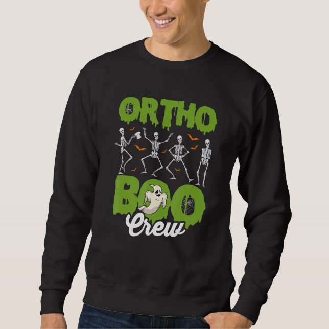 Sweatshirt Ortho Squad Spooky Ortho Orthopedic Halloween Boo  (Devant)
