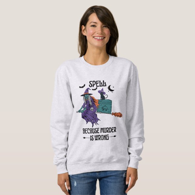 Sweatshirt Orthographe parce que murd*r a tort (Devant entier)