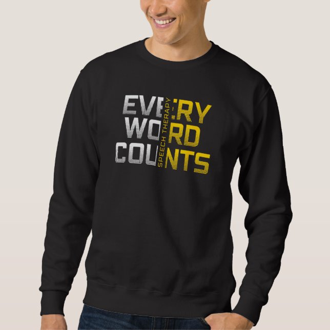 Sweatshirt Orthophonie Every Word Counts (Devant)