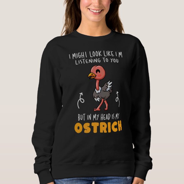 Sweatshirt Ostrich Cute Ostrich (Devant)