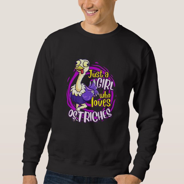Sweatshirt Ostrich Juste Une Fille Qui Aime Les Ostriches (Devant)