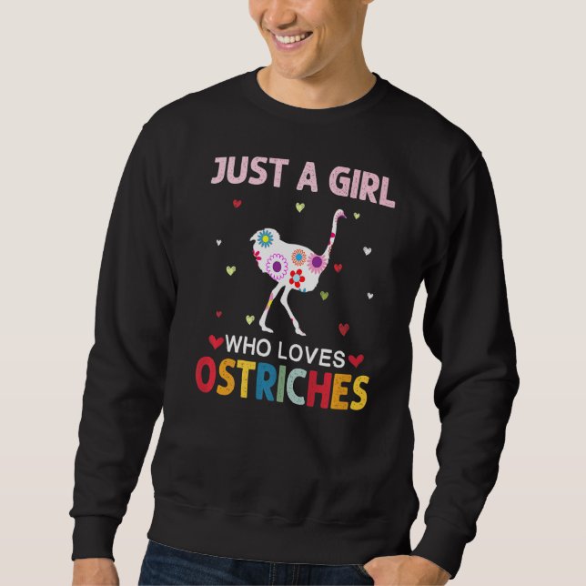 Sweatshirt Ostriches Aime Juste Une Fille Qui Aime Les Ostric (Devant)
