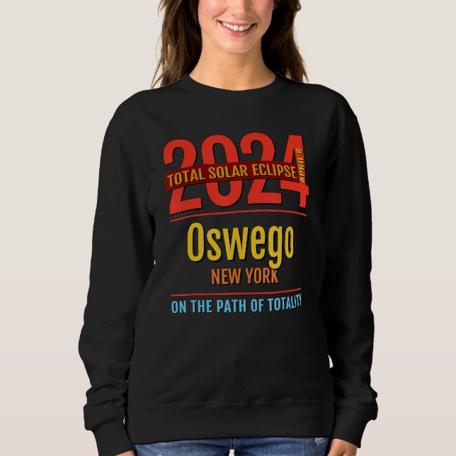 Sweatshirt Oswego New York NY Total Solar Eclipse 2024 4 (Devant)