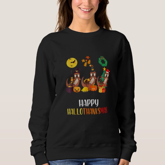 Sweatshirt Otter Halloween Pup Christmas Happy Hallothanksmas (Devant)