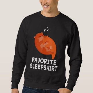 Sweatshirt Otter Otters Nap Sleeping Sleep Pajama Pajamas Nig