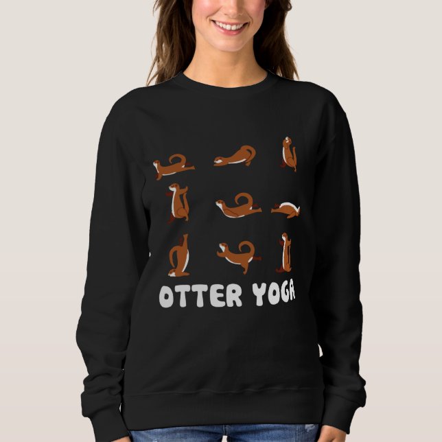 Sweatshirt Otter Yoga Pose Meditation Workout Exercise Fitnes (Devant)