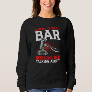Sweatshirt Où Est Ce Barreau Dont Tout Le Monde Parle D'Avoca