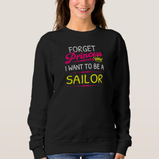 Sweatshirt Oublie Princesse Je Veux être Un Marin