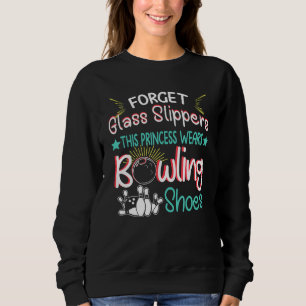 Sweatshirt Oubliez les Chaussures de verre cette Princesse We