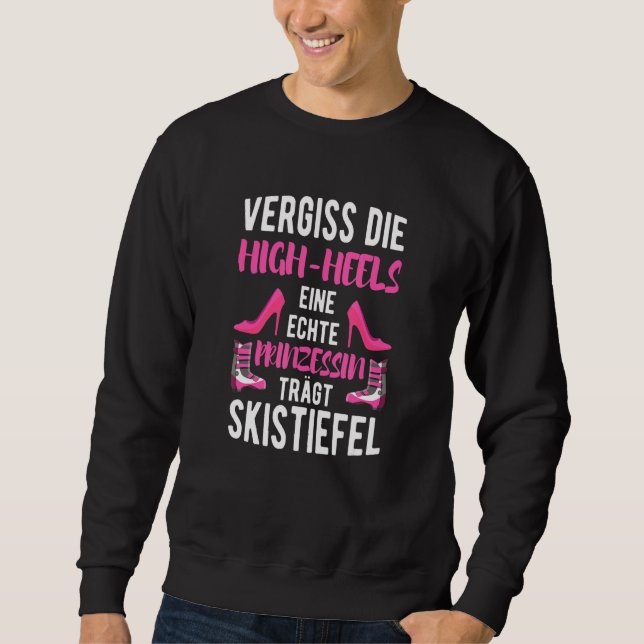Sweatshirt Oubliez Les Hautes Talons Véritable Princesse Port (Devant)