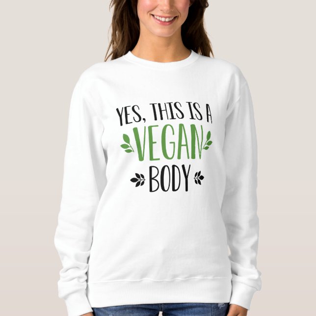Sweatshirt Oui C'Est Un Corps Végétal (Devant)