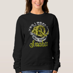 Sweatshirt Oui, j'ai vraiment besoin de tous ces serpents rep