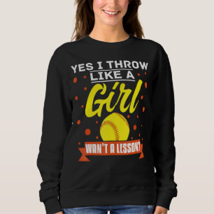 Sweatshirt Oui Je Jette Comme Une Fille Veut Une Leçon De Sof