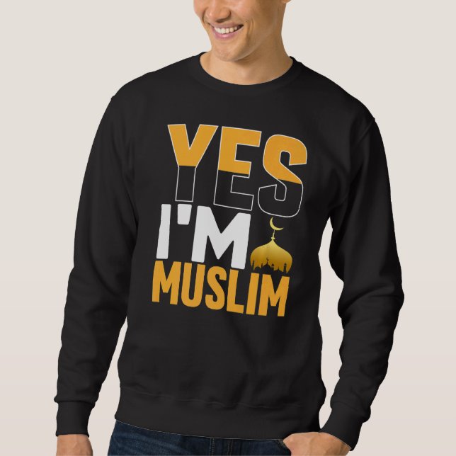 Sweatshirt Oui, je suis musulman islamique (Devant)