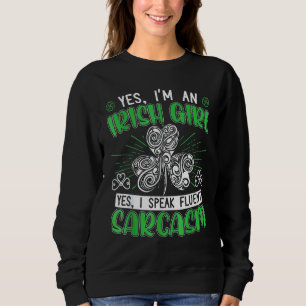 Sweatshirt Oui Je Suis Une Irlandaise Fille Oui Je Parle Sarc