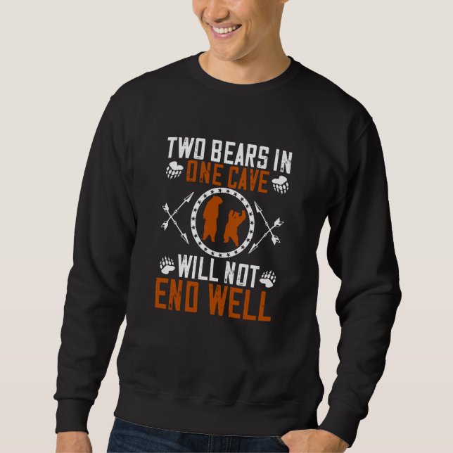 Sweatshirt Ours - Deux ours dans une même grotte ne se termin (Devant)