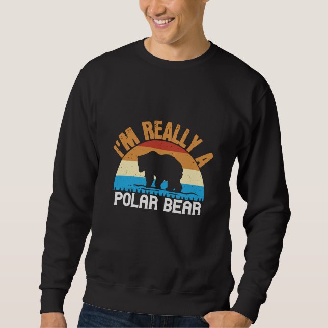 Sweatshirt Ours - Je suis vraiment un ours polaire (Devant)