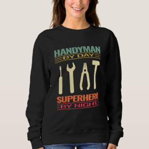 Sweatshirt Outils Handyman Handyman Superhero Mécanique Artis