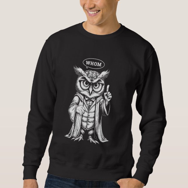 Sweatshirt Owl Whom English Teacher Grammar Nerd Writer Autho (Devant)