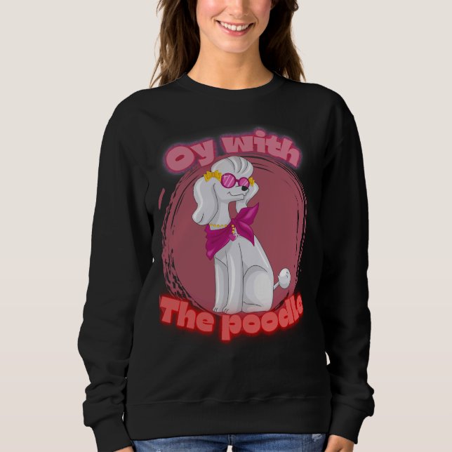 Sweatshirt Oy avec le caniche T- (Devant)