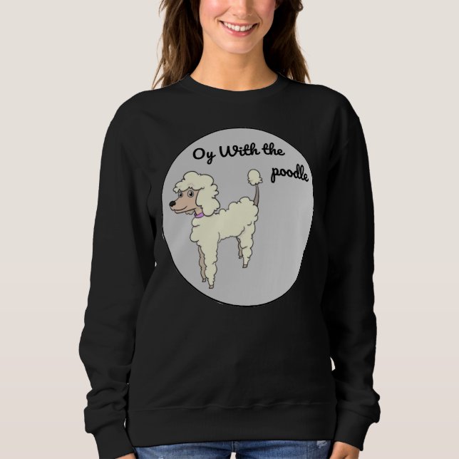 Sweatshirt Oy Avec Le Poodle (Devant)