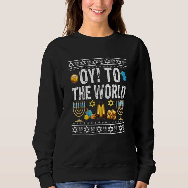 Sweatshirt Oy To The World Jewish (Devant)