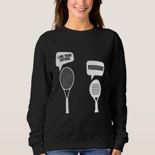 Sweatshirt Padel Racket Lover Got It Tournament Fan Player Pa (Devant)