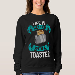 Sweatshirt Pain grillé Grille-pain Toast Machine Pun 1