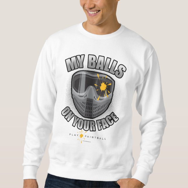 Sweatshirt Paintball on Your Face (Devant)