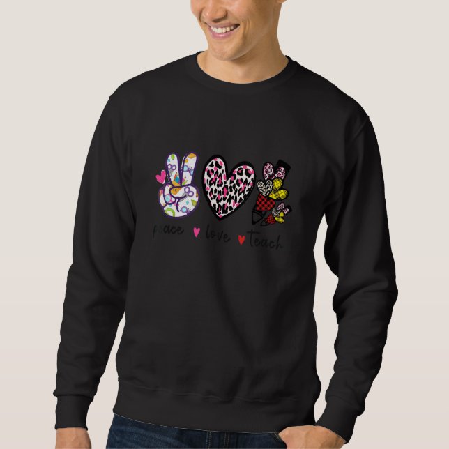 Sweatshirt Paix Léopard Amour Enseigner Enseignant Et Étudian (Devant)