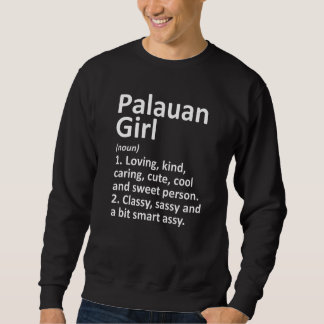 Sweatshirt Palauan Girl Palau Pays Accueil Racines Descente