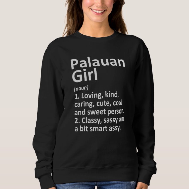Sweatshirt Palauan Girl Palau Pays Accueil Racines Descente (Devant)