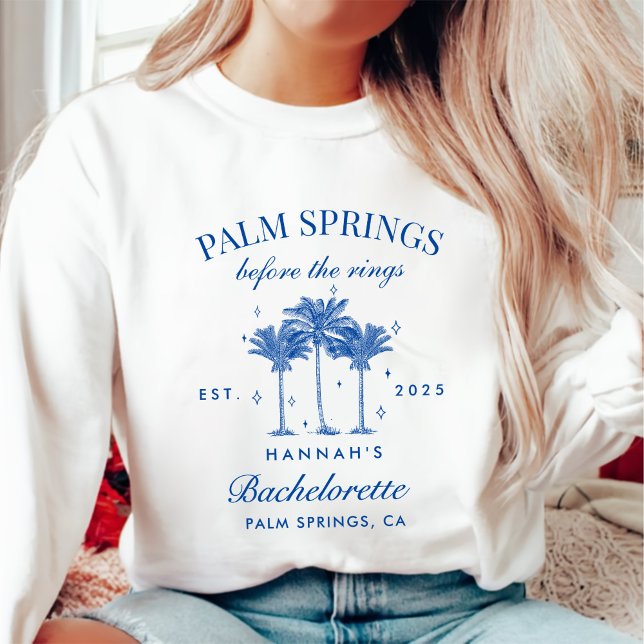 Sweatshirt Palm Springs Avant Les Anneaux Bachelorette Bleue (Créateur téléchargé)