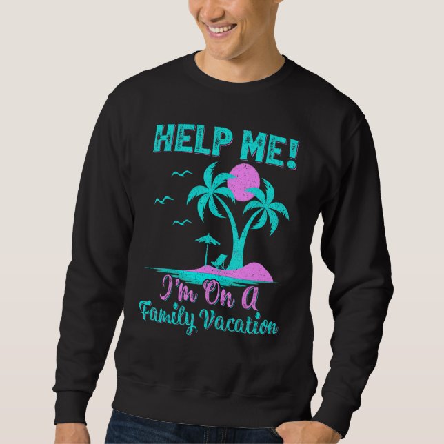 Sweatshirt Palm Tree Beach Sunset Aidez-moi Je suis sur un Va (Devant)