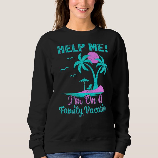 Sweatshirt Palm Tree Beach Sunset Aidez-moi Je suis sur un Va (Devant)