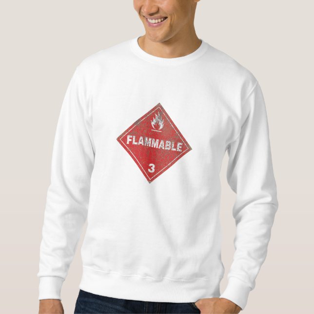 Sweatshirt Panneau d'avertissement inflammable rustique (Devant)