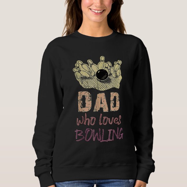 Sweatshirt Papa adore Bowling Pin Men Bowler Sport Coach Trai (Devant)