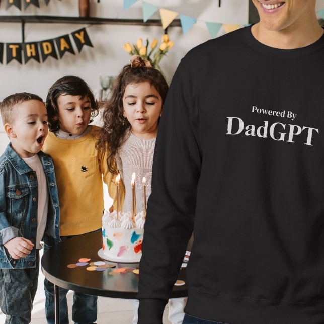 Sweatshirt Papa Anniversaire Drôle - Alimenté Par PapaGPT - B (Créateur téléchargé)