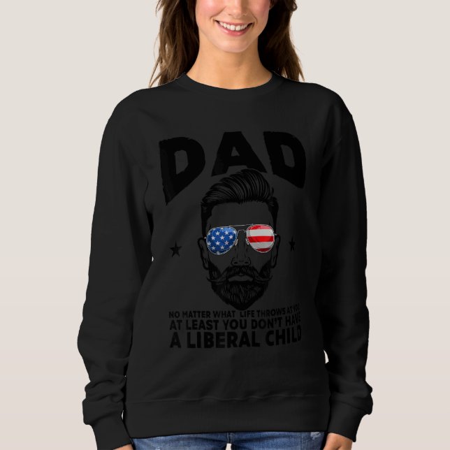 Sweatshirt Papa, au moins, tu n'as pas d'enfant américain lib (Devant)