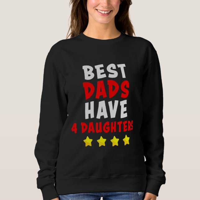 Sweatshirt Papa Best Dads A 4 Filles Hommes Plus Âgés (Devant)